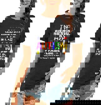 Im Not Misbehaving I Have Autism Women T-shirt - Monsterry