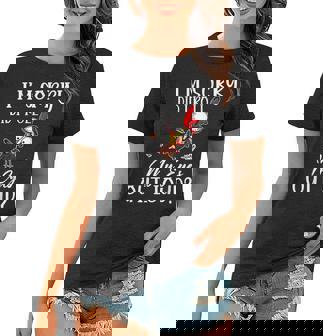 Im Sorry Did I Roll My Eyes Out Loud Chicken Sarcastic Women T-shirt - Thegiftio