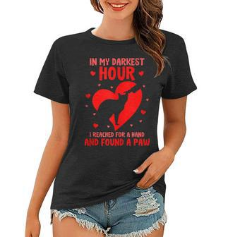 In My Darkest Hour I Reached For A Hand And Found A Paw Women T-shirt - Thegiftio UK