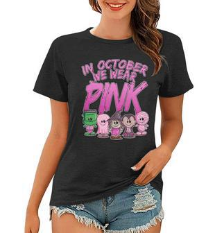 In October We Wear Pink Breast Cancer Halloween Monsters Women T-shirt - Monsterry AU
