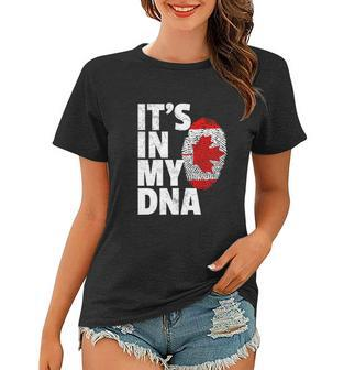 Its In My Dna Canada Flag Funny Canadian Fathers Day Women T-shirt - Monsterry UK