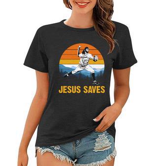 Jesus Saves Retro Baseball Pitcher Women T-shirt - Monsterry AU