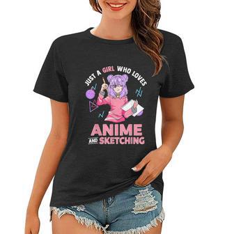 Just A Girl Who Loves Anime And Sketching Women T-shirt - Monsterry CA