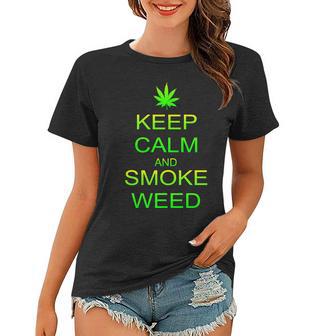 Keep Calm And Smoke Weed Women T-shirt - Monsterry AU