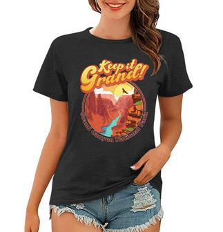 Keep It Grand Great Canyon National Park Women T-shirt - Monsterry