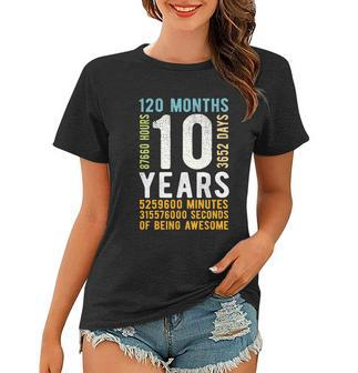 Kids 10Th Birthday Gift 10 Years Old Vintage Retro 120 Months Women T-shirt - Monsterry