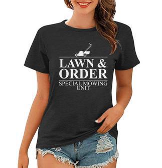 Lawn & Order Special Mowing Unit Tshirt Women T-shirt - Monsterry DE