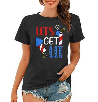 Lets Get Lit Fireworks Firecracker Funny Fourth 4Th Of July Women T-shirt - Seseable