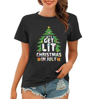 Lets Get Lit Funny Christmas In July Party Beach Summer Gift Women T-shirt - Monsterry DE