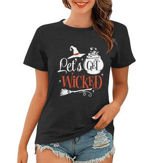 Lets Get Wicked Halloween Quote Women T-shirt - Monsterry