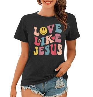 Love Like Jesus Religious God Christian Words On Back V3 Women T-shirt - Thegiftio UK