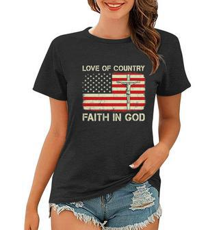 Love Of Country Faith In God Funny 4Th Of July Christian Women T-shirt - Monsterry
