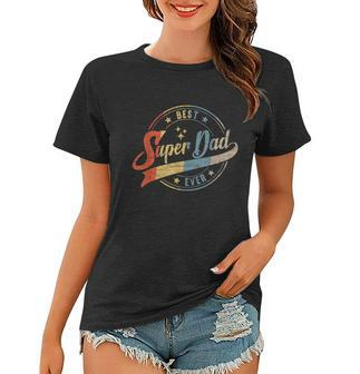 Mens Retro Best Dad Super Dad Ever Father Daddy Fathers Day Gift Graphic Design Printed Casual Daily Basic Women T-shirt - Thegiftio UK