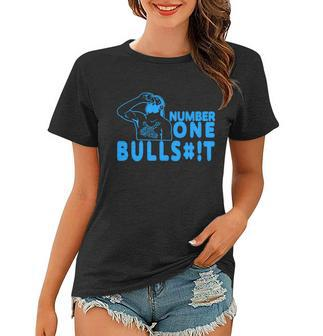 Number One Bullshit V2 Women T-shirt - Thegiftio UK