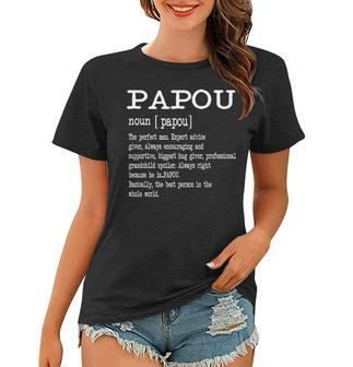 Papou Definition Fathers Day Gifts Women T-shirt - Thegiftio UK