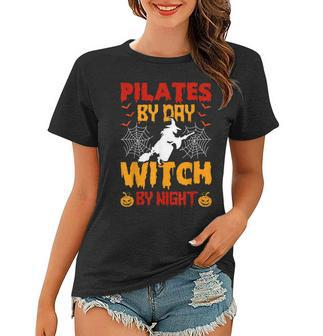 Pilates By Day Witch By Night Pilates Halloween Women T-shirt - Seseable