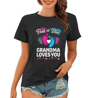 Pink Or Blue Grandma Loves You Gift Gender Reveal Cool Gift Women T-shirt - Monsterry UK