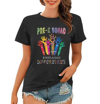 Pre K Squad Embracing Differences Autism Sped Teacher Women T-shirt - Monsterry CA