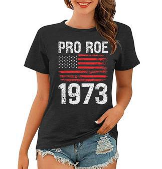 Pro Roe 1973 Reproductive Rights America Usa Flag Distressed Women T-shirt - Seseable