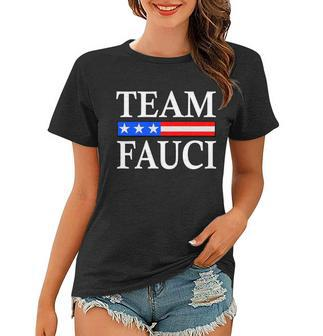 Pro Team Dr Fauci Usa Flag Women T-shirt - Monsterry AU