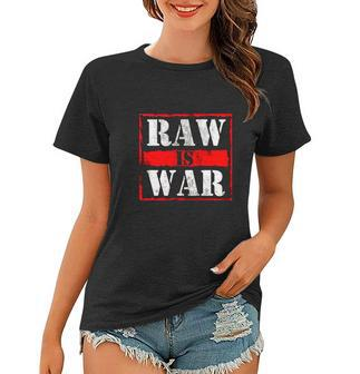 Raw Is War Wrestler Vintage Women T-shirt - Monsterry UK