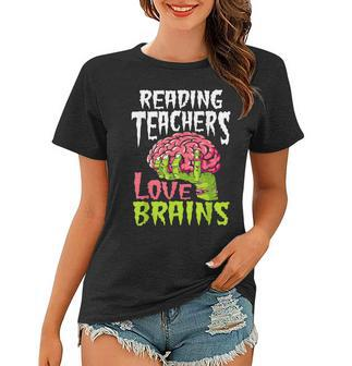 Reading Teachers Love Brains Zombie Teacher School Halloween Women T-shirt - Thegiftio UK