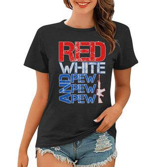 Red White And Pew Pew Pew Usa Guns Tshirt Women T-shirt - Monsterry CA