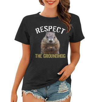 Respect The Groundhog Tshirt Women T-shirt - Monsterry