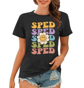 Retro Groovy Sped Teacher Back To School Special Education Women T-shirt - Seseable