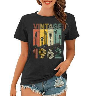 Retro Vintage 1962 Guitarist 1962 Birthday Guitar Player Women T-shirt - Seseable