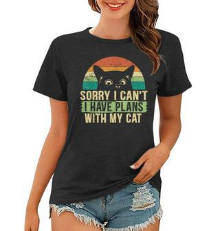 Sorry I Cant I Have Plans With My Cat For Cat Kitten Lover Women T-shirt - Thegiftio UK