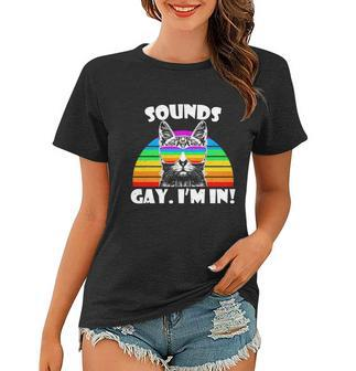 Sounds Gay Im In Rainbow Cat Pride Retro Cat Gay Funny Gift Women T-shirt - Monsterry DE