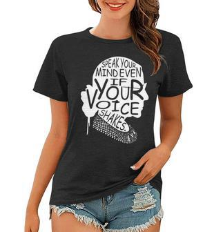 Speak Your Mind Even If Your Voice Shakes V2 Women T-shirt - Seseable