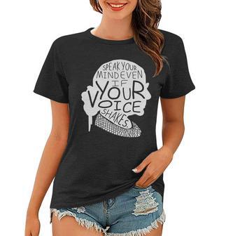 Speak Your Mind Even If Your Voice Shakes V2 Women T-shirt - Monsterry DE