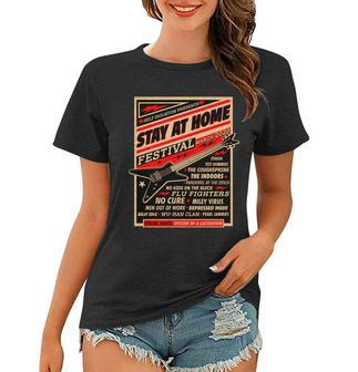 Stay At Home Festival Concert Poster Quarantine Women T-shirt - Monsterry AU
