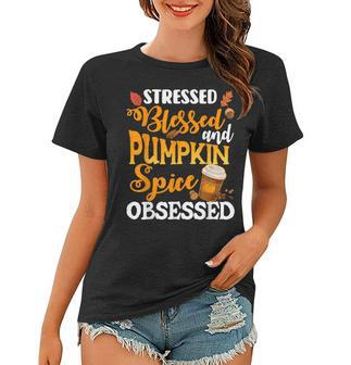 Stressed Blessed & Pumpkin Spice Obsessed Autum Thanksgiving Women T-shirt - Thegiftio UK