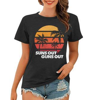 Suns Out Guns Out V2 Women T-shirt - Monsterry DE