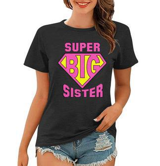 Super Big Sister Women T-shirt - Monsterry UK
