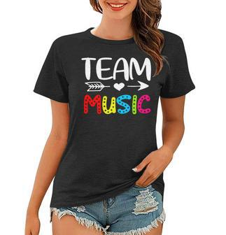 Team Music - Music Teacher Back To School Women T-shirt - Seseable