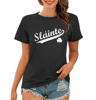 Team Slainte Irish Clover St Patricks Day Women T-shirt - Monsterry DE