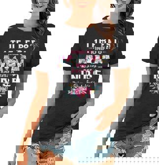 The Best Kind Of Mom Raises A Nurse Gift Women T-shirt - Thegiftio