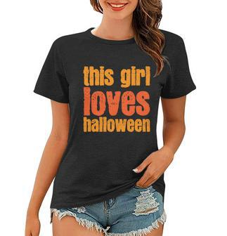 This Girl Loves Halloween Funny Halloween Quote Women T-shirt - Monsterry UK