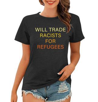 Trade Racists For Refugees Simple Logo Women T-shirt - Monsterry DE