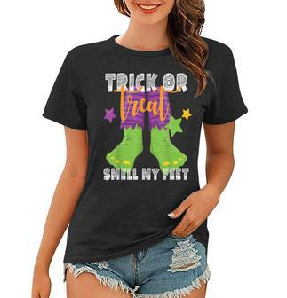 Trick Or Treat Smell My Feet Halloween Kids Funny Women T-shirt - Seseable