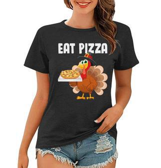 Turkey Eat Pizza Funny Tshirt Women T-shirt - Monsterry