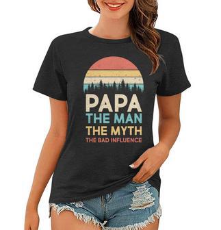 Vintage Papa Man Myth The Bad Influence Tshirt Women T-shirt - Monsterry DE