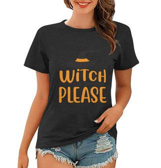 Witch Please Witch Hat Halloween Quote V2 Women T-shirt - Monsterry DE
