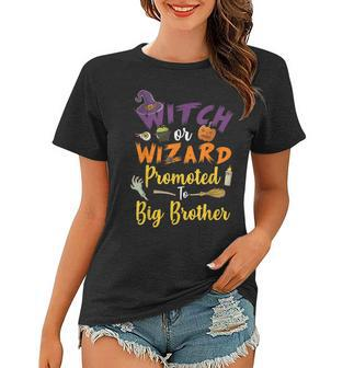 Witch Wizard Coming Big Brother Gender Reveal Halloween Fun Women T-shirt - Seseable