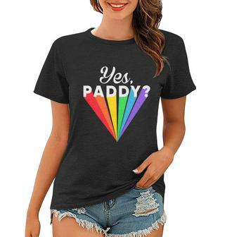 Yes Paddy Rainbow St Pattys Day Daddy Lgbt Gay Pride Month 2022 Graphic Design Printed Casual Daily Basic Women T-shirt - Thegiftio UK