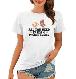 All You Need Is Tea And Warm Socks Fall Women T-shirt - Seseable